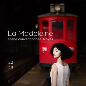 La madeleine, scène conventionnée