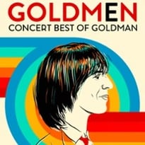 Goldmen Best of Goldman Tournée