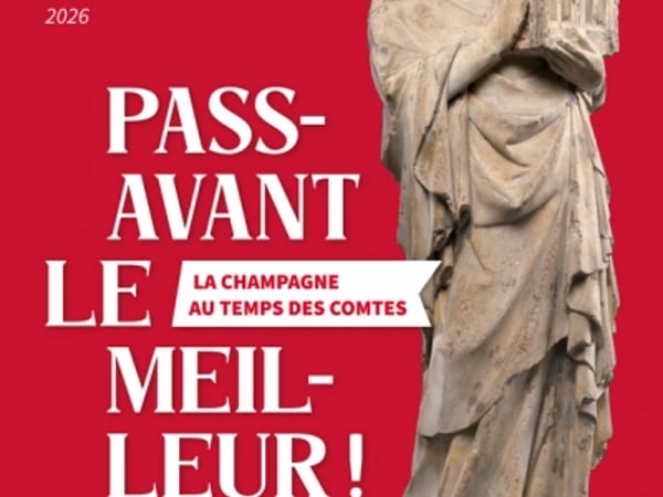 Passavant le Meilleur ! La Champagne au Temps des Comtes