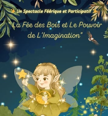 La Fée des Bois et le Pouvoir de l'Imagination
