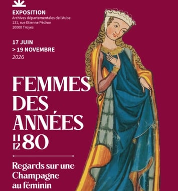 Femmes des années (1180-1280) Regards sur une Champagne au féminin