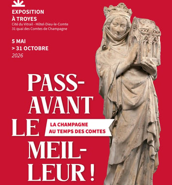 Visites flash sur l'exposition "Passavant le Meilleur: la Champagne au Temps des Comtes"