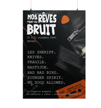 Nos Rêves Font du Bruit #7