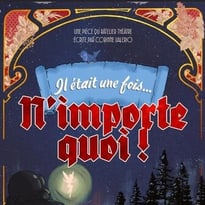 Il était une fois n'importe quoi !