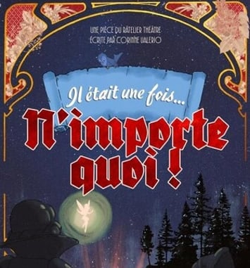 Il était une fois n'importe quoi !