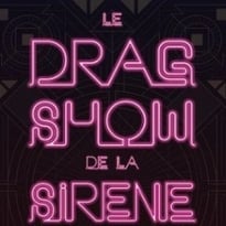 Le Drag Show de La Sirène