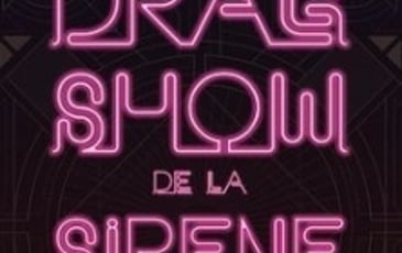 Le Drag Show de La Sirène