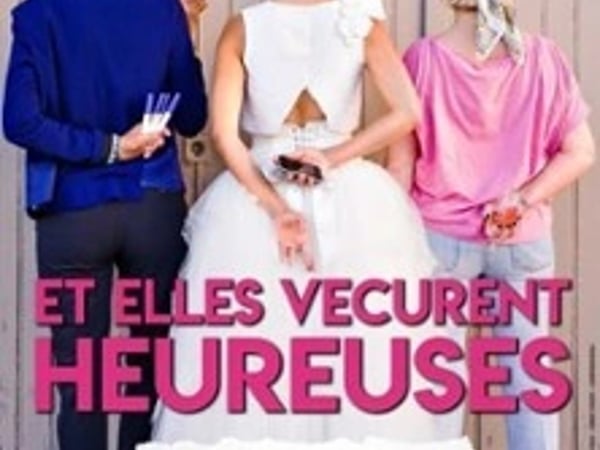 Et elles vécurent heureuses