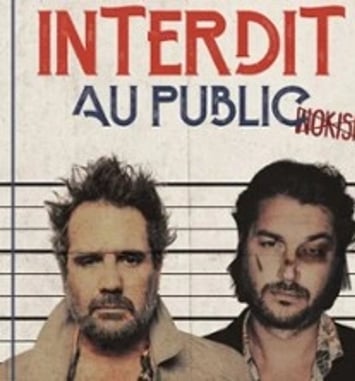 Chicandier et Mathou Cann, Interdit au Public
