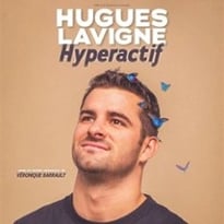 Hugues Lavigne — Hyperactif