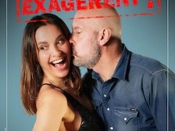 Ils Exagèrent !