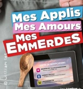 Mes Applis, Mes Amours, Mes Emmerdes