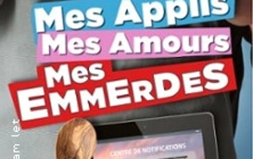 Mes Applis, Mes Amours, Mes Emmerdes