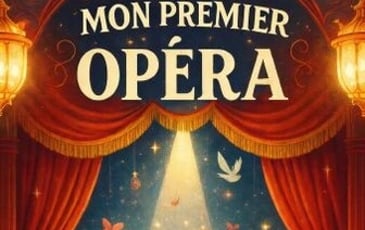 Mon Premier Opéra