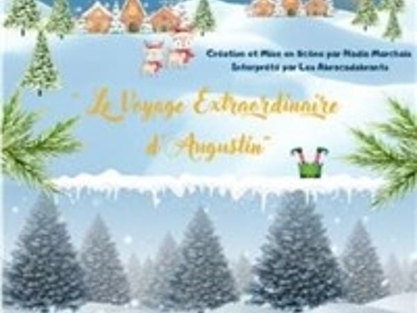 Le voyage extraordinaire d'Augustin