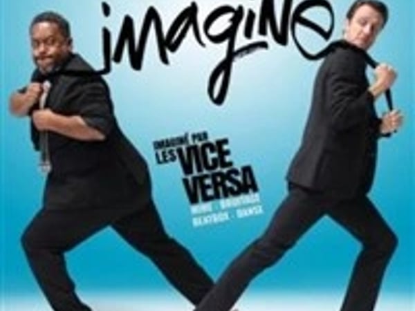 Les Vice Versa dans Imagine
