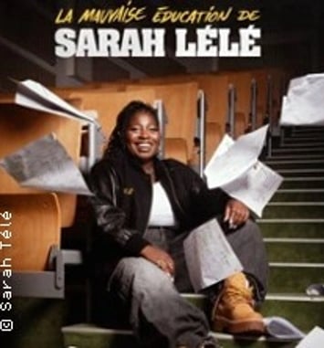Sarah Lélé, La Mauvaise Education