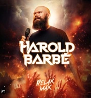 Harold Barbé, Relax Max