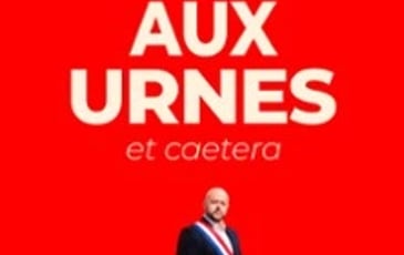 François Guédon, Aux Urnes et caetera