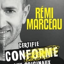 Rémi Marceau, Certifié Conforme aux Originaux