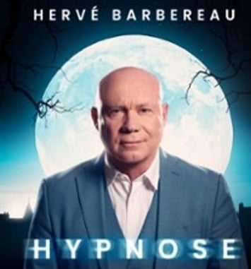 Hervé Barbereau : Hypnose
