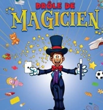 Drôle de Magicien
