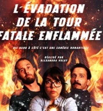 L'Évadation de la Tour Fatale Enflammée