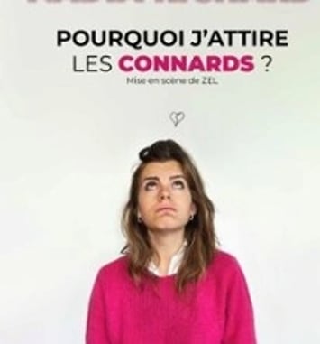 Nadia Richard — Pourquoi j'attire les connards ?