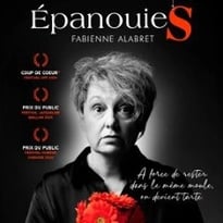 Fabienne Alabret, Épanouies