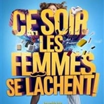 Ce soir les femmes se lâchent
