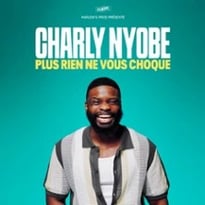 Charly Nyobe, Plus rien ne vous choque