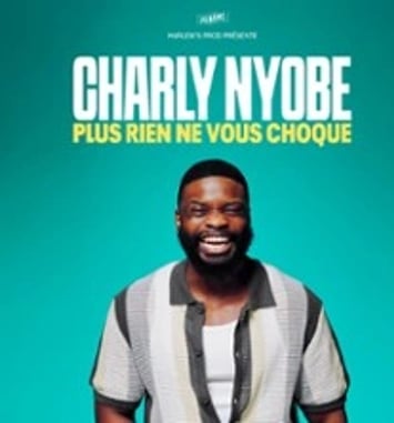 Charly Nyobe, Plus rien ne vous choque