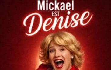 Mickeal est Denise, surprise