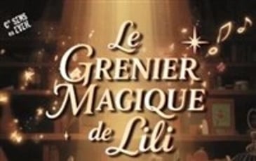 Le grenier magique de Lili