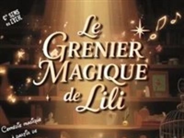 Le grenier magique de Lili