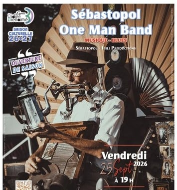 Sébastopol One Man Band et Ouverture de saison