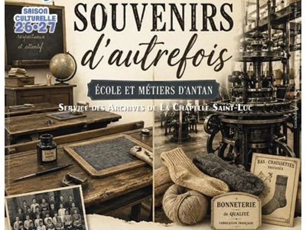 Souvenirs d'autrefois : École et métiers d'antan