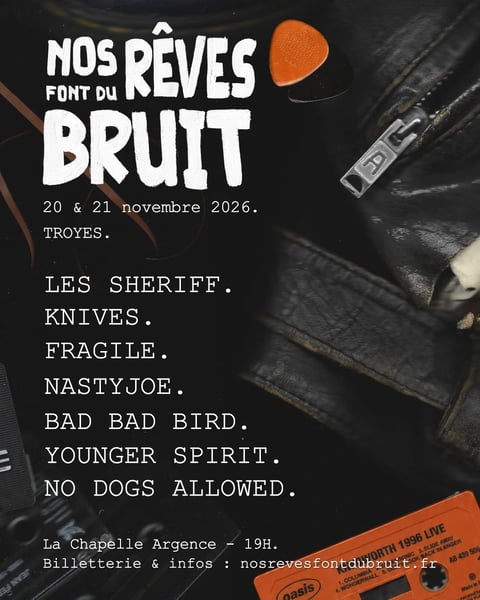 Nos Rêves Font Du Bruit