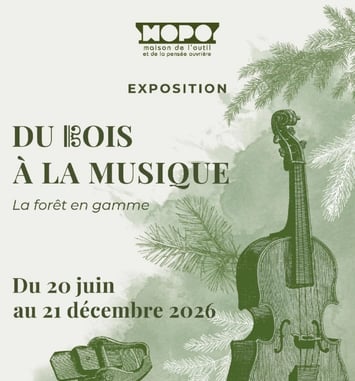 Exposition « Du bois à la musique, la forêt en gamme »