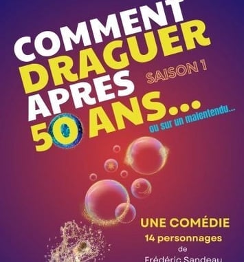 Comment draguer après 50 ans... ou sur un malentendu