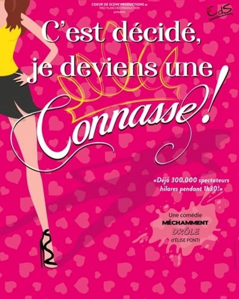 C'est décidé je deviens une connasse