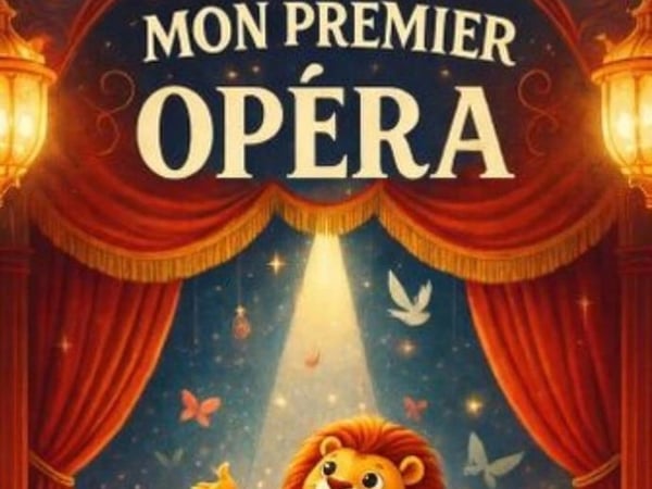 Mon Premier Opéra